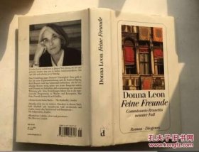 Feine Freunde (German) Paperback – Import  January 1  2007 Donna Leon唐娜利昂 德语文学小说 精装