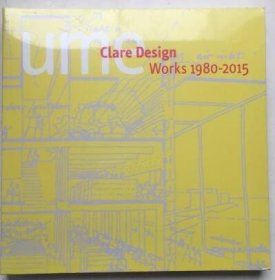 Clare Design: UME : Works 1980-2015 克莱尔设计：UME：工作1980-2015“ 英文原版 全新塑封