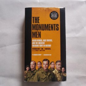 The Monuments Men: Allied Heroes  Nazi Thieves  and the Greatest Treasure Hunt in History