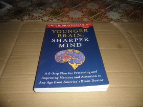 Younger Brain, Sharper Mind: A 6-Step Plan for Preserving and Improving Memory…(英文原版）