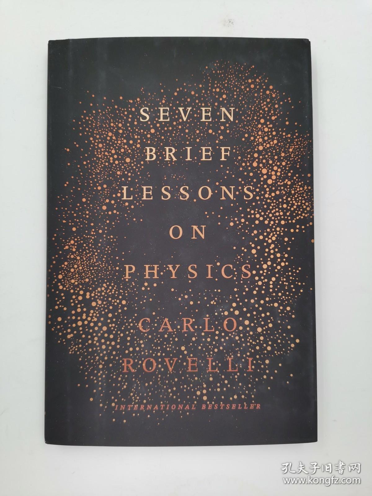Seven Brief Lessons on Physics: Carlo Rovelli
