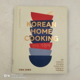 Korean Home Cooking: 100 authentic everyday recipes, from bulgogi to bibimbap