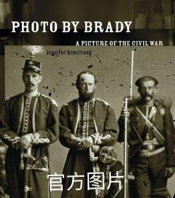 Photo by Brady: A Picture of the Civil War