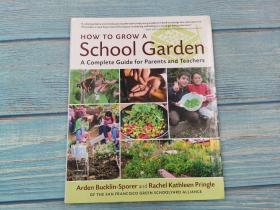 How to Grow a School Garden 如何种植学校花园