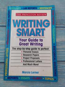 The Princeton Review: Writing Smart : Your Guide to Great Writing