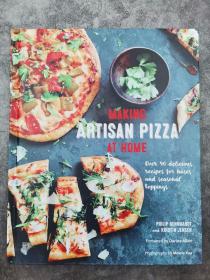 Making Artisan Pizza at Home: Over 90 delicious recipes for bases and seasonal toppings