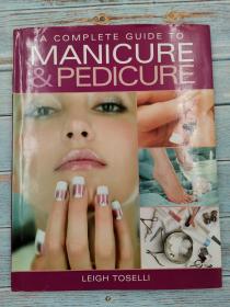A Complete Guide to Manicure and Pedicure