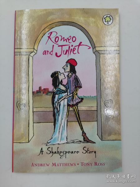 A Shakespeare story: Romeo and Juliet 罗密欧与朱丽叶