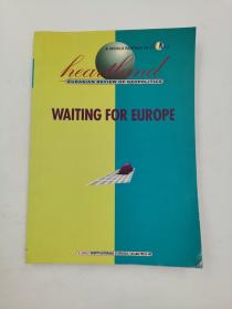 waiting for europe