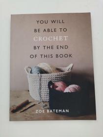 You Will Be Able to Crochet by the End of This Book