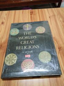 THE WORLD'S GREAT RELIGIONS   世界上的伟大宗教 （1957年英文原版，精装8开，大量精美图片）