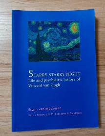 STARRY STARRY NIGHT：LIFE AND PSYCHIATRIC HISTORY OF VINCENT VAN GOGH