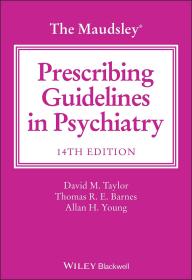 预订 The Maudsley Prescribing Guidelines in Psychiatry David M. Taylor 英文原版 大卫·泰勒 Maudsley精神科处方指南