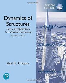 预订 Dynamics of Structures  英文原版  结构动力学：理论及其在地震工程中的应用  Anil K. Chopra