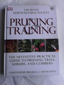 The Royal Horticultural Society Pruning and Training      英文原版精装    铜版纸彩印   皇家园艺学会的修剪培训