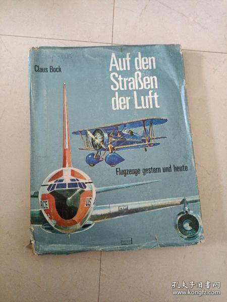 Auf den StraBen der Luft:Flugzeuge gestern und heute(德文版）