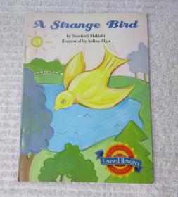 a Strange Bird（Houghton Mifflin Reading Leveled Readers: Level 3.3.4 ）