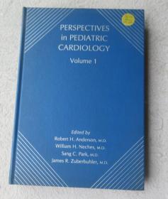 Perspectives in Pediatric Cardiology, 第 1 卷 （儿科心脏病学观点 精装英文原版）