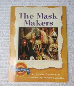 The Mask Makers（Houghton Mifflin Reading Leveled Readers: Level 3.2.2 ）