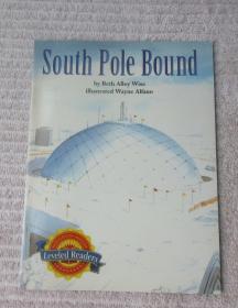 South Pole Bound（Houghton Mifflin Reading Leveled Readers: Level 3.5.2 ）