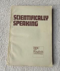 Scientifically Speaking 科技英语会话