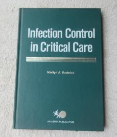 Infection Control in Critical Care 危重病的感染控制（精装英文原版）