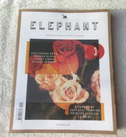 Elephant Issue 3:The Art & Visual Culture Magazine