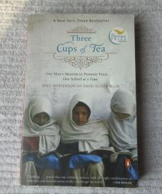 Three Cups of Tea：One Man's Mission to Promote Peace One School at a Time  （英文原版）