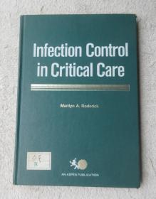 Infection Control in Critical Care  危重病的感染控制（精装英文原版）