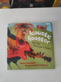 【外文原版】Acoustic Rooster and His Barnyard Band