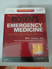 ROSEN'S EMERGENCY MEDICINE  CONCEPTS AND CLINICAL PRACTICE  VOL 1罗森的急救医学理念与临床实践 第1卷