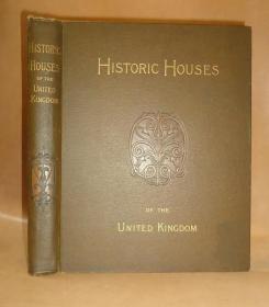 【特價】1892年 Historic Houses Of United Kingdom《英倫古宅圖錄》全插圖精裝初版本 天量雕版版畫 超大開本 品佳