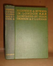 【特价】1902年 Highways & Byways in London《伦敦路图考》大量雕版版画插图 诗醉村野之美