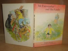 Mr. Fairweather and His Family 童书绘本经典《费先生和他的家人》精装 原书衣全 上色彩色插图 品佳