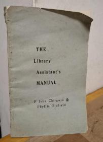 THE Library Assistant's MANUAL图书馆助理手册
