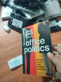 Office Politics：How to Thrive in a World of Lying, Backstabbing and Dirty Tricks英文原版正版包邮