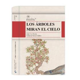 全新正版图书 Los arboles miran el cielo（望天树 西班牙文版）存文学五洲传播出版社9787508541839 长篇小说中国当代西班牙文普通大众