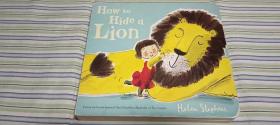 How to Hide a Lion（如何隱藏獅子）兒童彩色圖畫外文原版 精裝