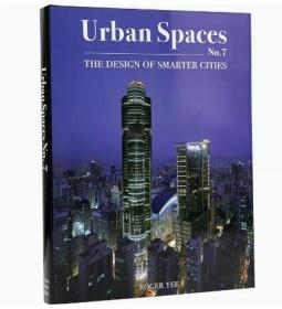 Urban Spaces No. 7:The Design of Smarter Cities 城市空間 7