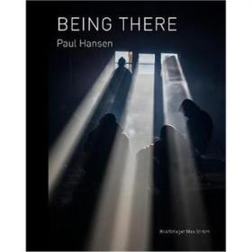 保罗·汉森：在那里 摄影集作品Paul Hansen: Being There