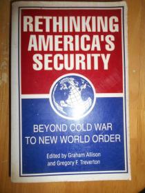 Rethinking America's Security: Beyond Cold War To New World Order