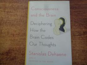 Consciousness and the Brain：Deciphering How the Brain Codes Our Thoughts