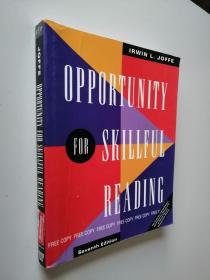 OPPORTUNITY  FOR  SKILLFUL  READING
