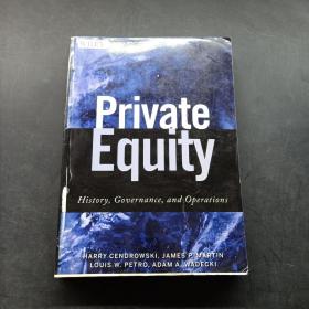 Private Equity: History Governance And Operations