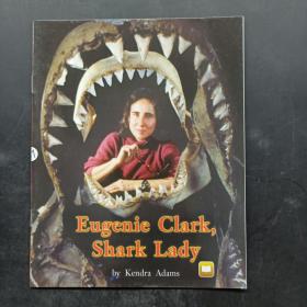 Eugenie Clark，Shark Lady（尤金妮 · 克拉克，鲨鱼女士）
