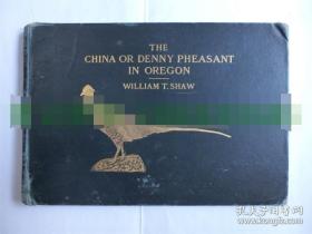 【現貨 包郵】《The China or Denny Pheasant in Oregon》 1908年初版  14幅黑白圖+1幅彩圖