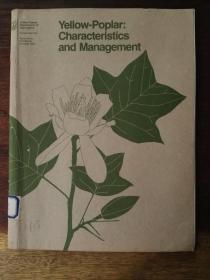 [英文原版]Yellow-Poplar: Characteristics and Management（Agriculture Handbook No.583）黄杨：特性和管理（插图本）/农业手册 583