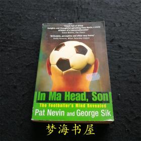 In Ma Head, Son: the footballer's mind revealed 足球運動員腦子里在想些什么【英文原版，對話體】#體育#心理學