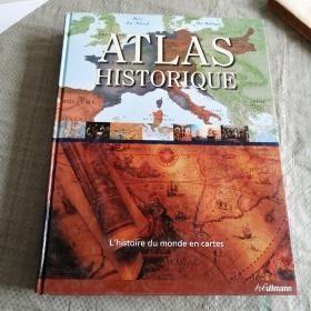 ATLAS HISTORIQUE  L`histoire du monde en cartes  世界历史图集