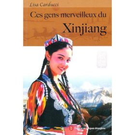 这些新疆人 Ces gens merveilleux du Xinjiang